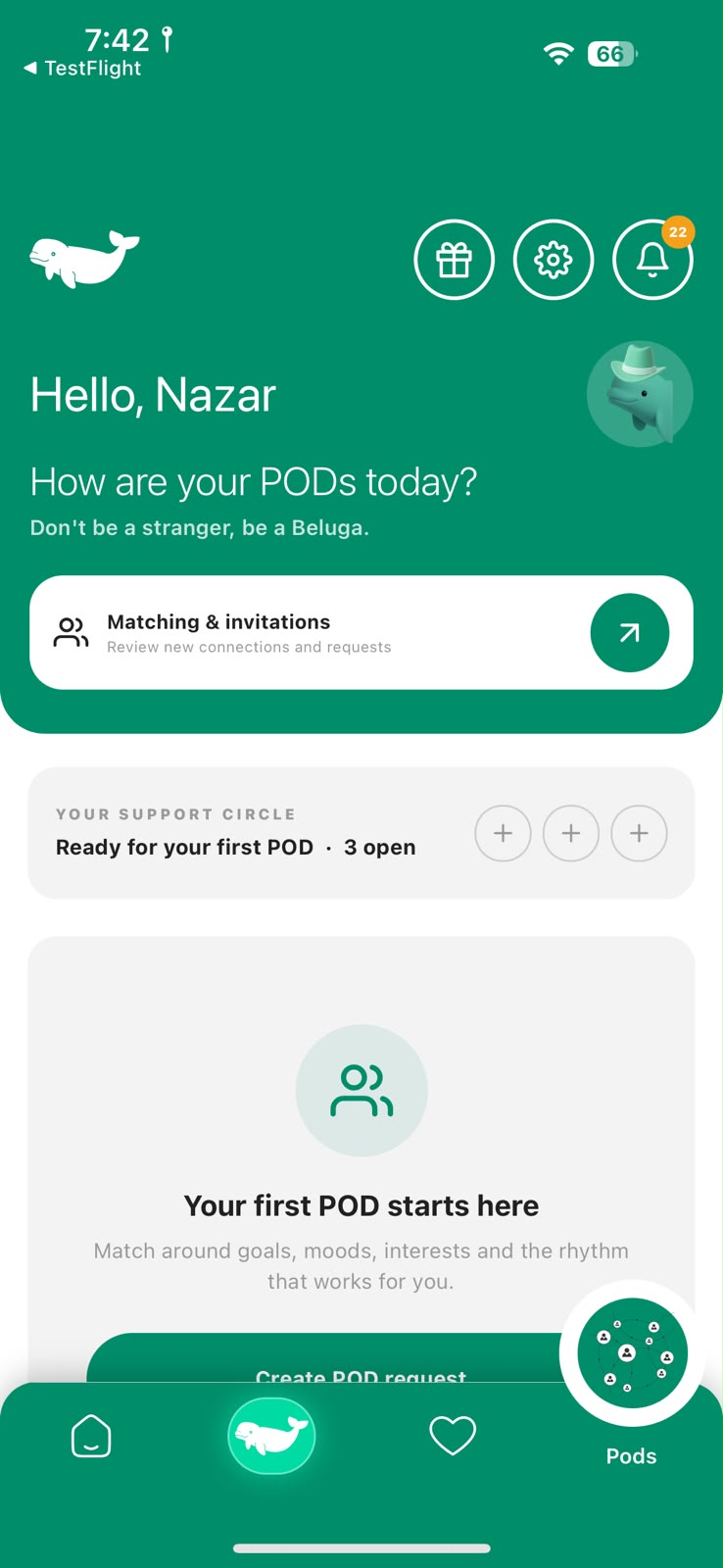 Pods screen for matching, invitations and creating a support circle