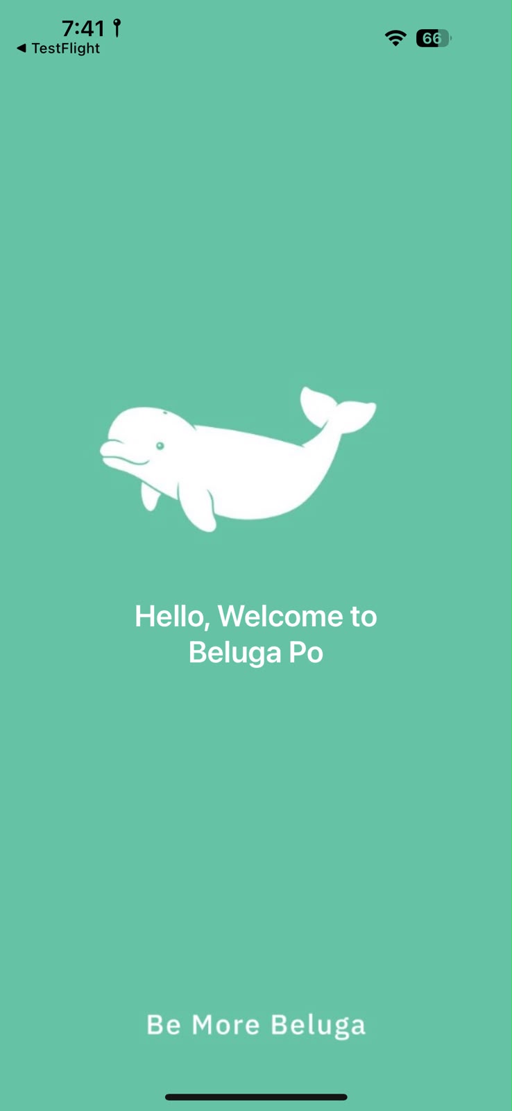 Beluga Pods welcome screen with the beluga mark and Be More Beluga